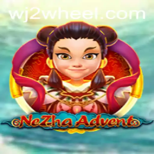 Explore the Thrilling World of NeZhaAdvent: An Exciting Ride into Gaming's Latest Sensation